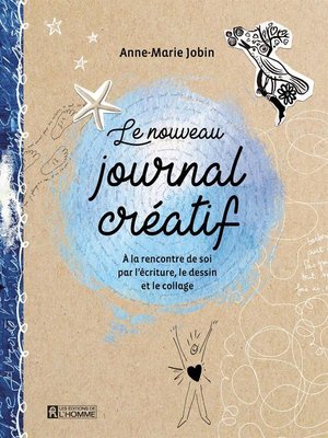 cover image of Le nouveau journal créatif (Nouvelle Édition)